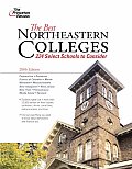 The Princeton Review the Best Northeastern Colleges: 224 Select Schoools to Consider (Princeton Review: Best Northeastern Colleges)