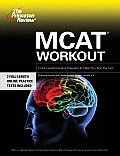 Princeton Review MCAT Workout Extra Practice to Help You Ace the Test