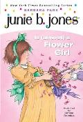 Junie B. Jones Is (Almost) a Flower Girl (Junie B. Jones #13)