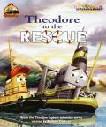 Theodore To The Rescue Thomas The Tank