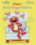 Elmos Tricky Tongue Twisters