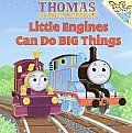Little Engines Can Do Big Things: Thomas and the Magic Railroad