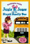 Junie B Jones & The Stupid Smelly Bus
