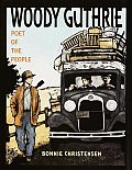 Woody Guthrie Poet Of The People
