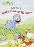 Grovers Guide To Good Manners