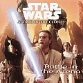 Battle In The Arena star Wars Attack Of the Clones
