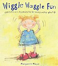 Wiggle Waggle Fun Stories & Rhymes For