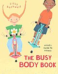 Busy Body Book A Kids Guide To Fitness