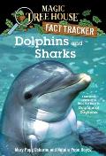 Magic Tree House 09 Research Guide Dolphins & Sharks A Nonfiction Companion to Dolphins at Daybreak