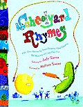 Schoolyard Rhymes Kids Own Rhymes for Rope Skipping Hand Clapping Ball Bouncing & Just Plain Fun