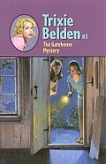 Trixie Belden 03 Gatehouse Mystery