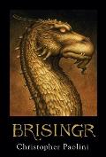 Brisingr: Or, the Seven Promises of Eragon Shadeslayer and Saphira Bjartskular: Inheritance Cycle 3