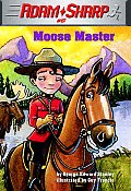 Adam Sharp 05 Moose Master