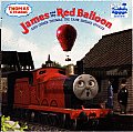 Thomas & Friends James & the Red Balloon & Other Thomas the Tank Engine Stories