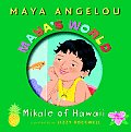 Mayas World Mikale Of Hawaii
