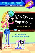 Miss Grubb Super Sub Step 3 Reader