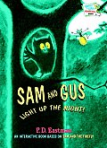Sam & Gus Light Up The Night