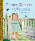 Eloise Wilkin Stories Nine Beloved Classics