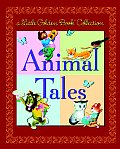 Little Golden Book Collection Animal Tales