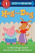 Hog & Dog Step Into Reading 1