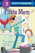 Pirate Mom Step Into Reading Level 3