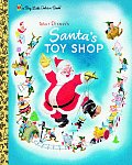 Santas Toy Shop A Big Little Golden Book