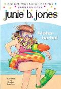 Junie B. Jones: Aloha-Ha-Ha! (Junie B. Jones #26)