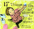 17 Things Im Not Allowed To Do Anymore