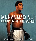 Muhammad Ali Champion Of The World