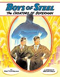 Boys of Steel The Creators of Superman