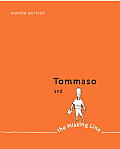 Tommaso & The Missing Line