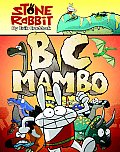 Stone Rabbit 01 BC Mambo