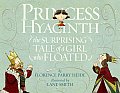 Princess Hyacinth The Surprising Tale of a Girl Who Floated