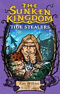 Sunken Kingdom 02 Tide Stealers