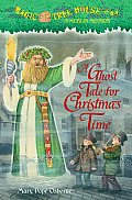 Merlin Missions 16 A Ghost Tale for Christmas Time Magic Tree House