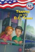 Trapped on the D.C. Train!
