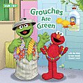 Grouches Are Green Sesame Street