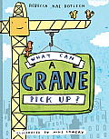 What Can a Crane Pick Up