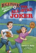 Ballpark Mysteries 05 The All Star Joker