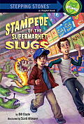 Stampede of the Supermarket Slugs