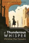 A Thunderous Whisper: In War, Even an Insignificant Girl Can Be a Hero