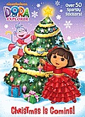Christmas Is Coming Dora the Explorer