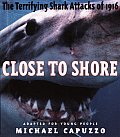 Close To Shore The Terrifying Shark Atta