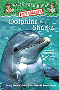 Magic Tree House Research Guides #09: Dolphins and Sharks: A Nonfiction Companion to Dolphins at Daybreak