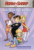 Adam Sharp #04: Operation Spy School