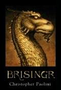 Inheritance Cycle 03 Brisingr Or the Seven Promises of Eragon Shadeslayer & Saphira Bjartskular