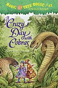 Magic Tree House 45 A Crazy Day with Cobras