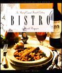 Bistro The Best Of Casual French Cooking