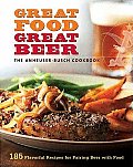 Great Food Great Beer The Anheuser Busch Cookbook