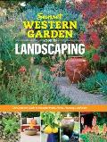 Sunset Western Garden Book of Landscaping The Complete Guide to Designing Beautiful Paths Patios Plantings & More
